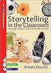 Télécharger le livre :  Storytelling in the Classroom