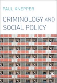 Téléchargez le livre :  Criminology and Social Policy