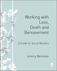 Téléchargez le livre :  Working with Loss, Death and Bereavement