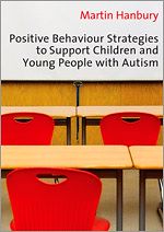 Télécharger le livre :  Positive Behaviour Strategies to Support Children & Young People with Autism