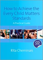 Télécharger le livre :  How to Achieve the Every Child Matters Standards