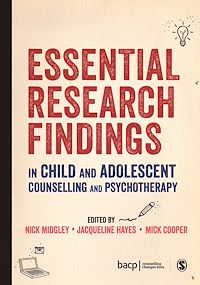 Téléchargez le livre :  Essential Research Findings in Child and Adolescent Counselling and Psychotherapy
