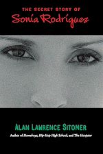Télécharger le livre :  The Secret Story of Sonia Rodriguez