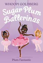 Télécharger le livre :  Sugar Plum Ballerinas: Plum Fantastic