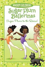 Télécharger le livre :  Sugar Plum Ballerinas: Sugar Plums to the Rescue!