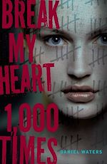 Download this eBook Break My Heart 1,000 Times