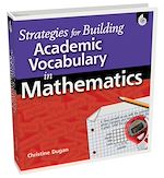 Download this eBook Strategies for Building Academic Vocabulary in Mathematics