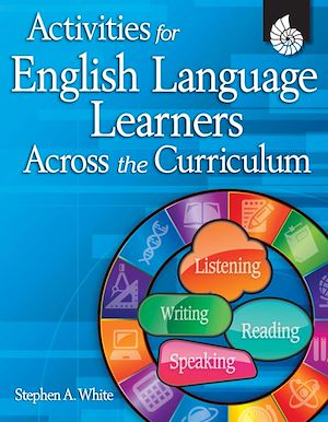 Download the eBook: Activities for English Language Learners Across the Curriculum