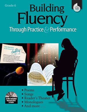 Download the eBook: Building Fluency Through Practice & Performance Grade 6