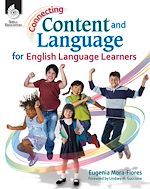 Download this eBook Connecting Content and Language for English Language Learners