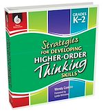 Download this eBook Strategies for Developing Higher-Order Thinking Skills Levels K-2