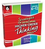 Download this eBook Strategies for Developing Higher-Order Thinking Skills Grades 6-12