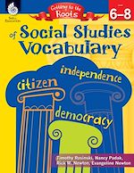 Download this eBook Getting to the Roots of Social Studies Vocabulary Levels 6-8