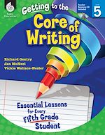 Télécharger le livre :  Getting to the Core of Writing