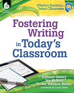 Télécharger le livre :  Fostering Writing in Today's Classroom