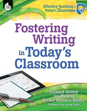 Téléchargez le livre :  Fostering Writing in Today's Classroom