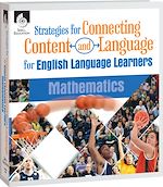 Download this eBook Strategies for Connecting Content and Language for ELLs