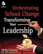 Download this eBook Orchestrating School Change