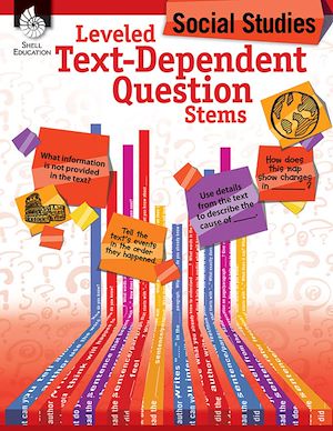 Download the eBook: Leveled Text-Dependent Question Stems: Social Studies