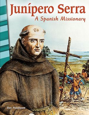 Téléchargez le livre :  Junípero Serra