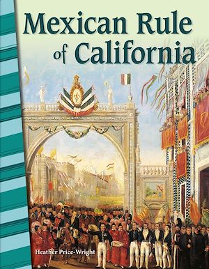 Téléchargez le livre :  Mexican Rule of California