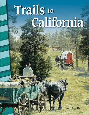 Téléchargez le livre :  Trails to California
