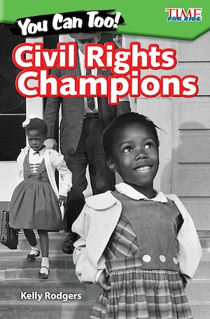 Téléchargez le livre :  You Can Too! Civil Rights Champions