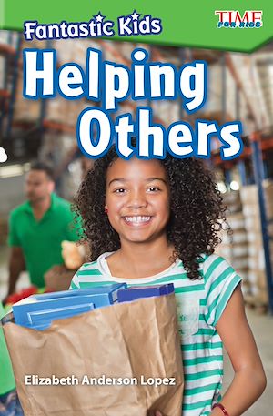 Téléchargez le livre :  Fantastic Kids: Helping Others