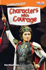 Télécharger le livre :  Communicate! Characters with Courage