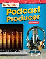 Télécharger le livre :  On the Job: Podcast Producer