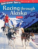 Télécharger le livre :  Spectacular Sports: Racing through Alaska