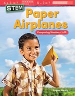 Télécharger le livre :  STEM: Paper Airplanes