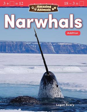 Téléchargez le livre :  Amazing Animals: Narwhals