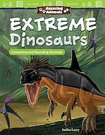 Télécharger le livre :  Amazing Animals: Extreme Dinosaurs