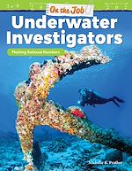 Télécharger le livre :  On the Job: Underwater Investigators