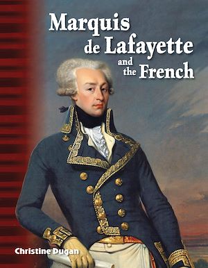 Téléchargez le livre :  Marquis de Lafayette and the French