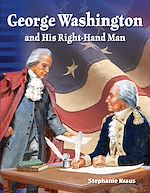 Télécharger le livre :  George Washington and His Right-Hand Man