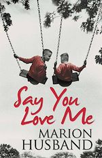 Télécharger le livre :  Say You Love Me