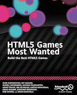 Télécharger le livre :  HTML5 Games Most Wanted