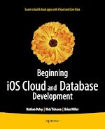 Download this eBook Beginning iOS Cloud and Database Development