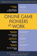 Télécharger le livre :  Online Game Pioneers at Work