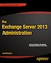 Télécharger le livre :  Pro Exchange Server 2013 Administration