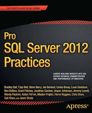 Téléchargez le livre :  Pro SQL Server 2012 Practices