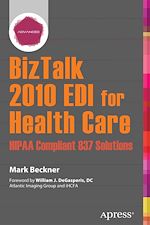 Télécharger le livre :  BizTalk 2010 EDI for Health Care