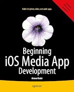 Télécharger le livre :  Beginning iOS Media App Development