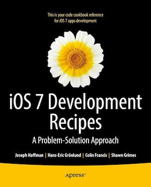 Téléchargez le livre :  iOS 7 Development Recipes