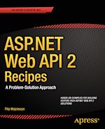 Télécharger le livre :  ASP.NET Web API 2 Recipes