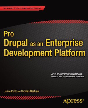 Téléchargez le livre :  Pro Drupal as an Enterprise Development Platform
