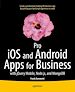 Télécharger le livre :  Pro iOS and Android Apps for Business