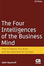 Download this eBook The Four Intelligences of the Business Mind